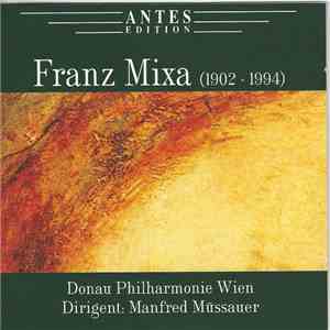 Franz Mixa — Donau Philharmonie Wien, Manfred Müssauer - Isländische Rhapso ...