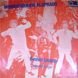 Genival Lacerda - Mungangueiro Aloprado