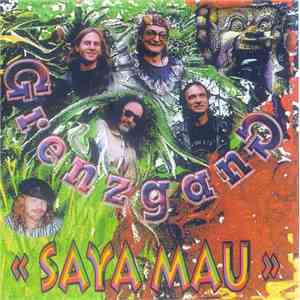 Grenzgang - Saya Mau