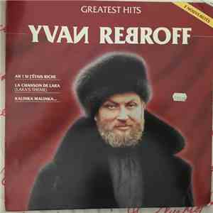 Ivan Rebroff - Greatest Hits