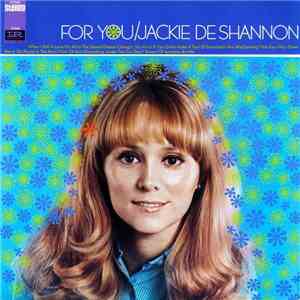 Jackie DeShannon - For You