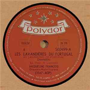 Jacqueline François - Les Lavandières Du Portugal / Un Jour Tu Verras