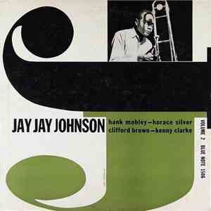 Jay Jay Johnson - The Eminent Jay Jay Johnson Volume 2