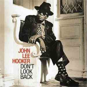 John Lee Hooker - Don't Look Back