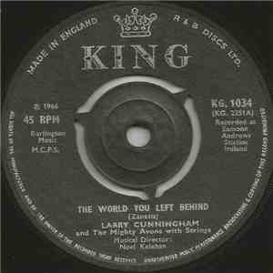 Larry Cunningham  And The Mighty Avons - The World You Left Behind