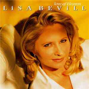 Lisa Bevill - Love Of Heaven