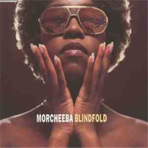 Morcheeba - Blindfold