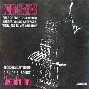 Orchestra Electrecord Dirijor Şi Solist Alexandru Imre - Evergreens (Piese  ...