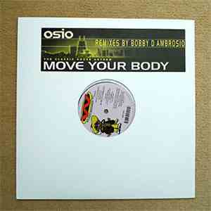 Osio - Move Your Body (Bobby D'Ambrosio Remixes)