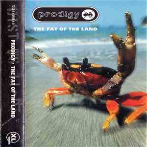 Prodigy - The Fat Of The Land