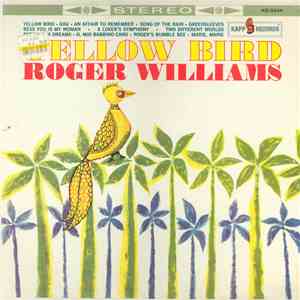 Roger Williams  - Yellow Bird