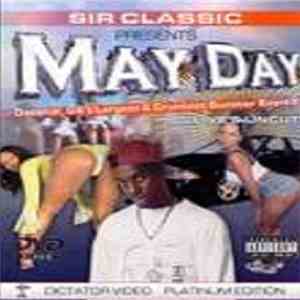 Sir Classic - May Day Live & Uncut