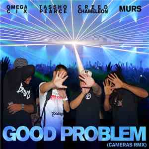 Tassho Pearce - Good Problem (Cameras Rmx)