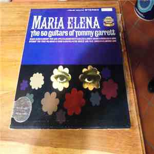 The 50 Guitars Of Tommy Garrett - Maria Elena