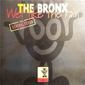 The Bronx - Wet Like The Rain