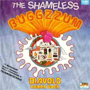 The Shameless - Buggzzum / Diavolo Comes Back