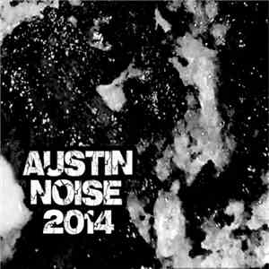 Various - Austin Noise 2014