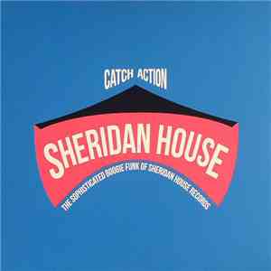 Various - Catch Action (The Sophisticated Boogie Funk Of Sheridan House Rec ...
