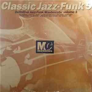 Various - Classic Jazz-Funk Mastercuts Volume 5