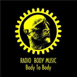 Various - Radio Body Music - Body To Body