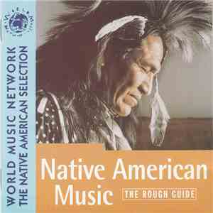 Various - The Rough Guide To Native American Music