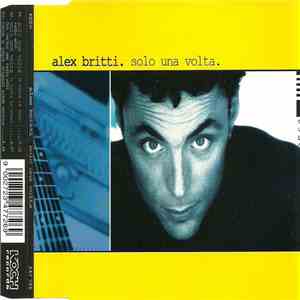 Alex Britti - Solo Una Volta