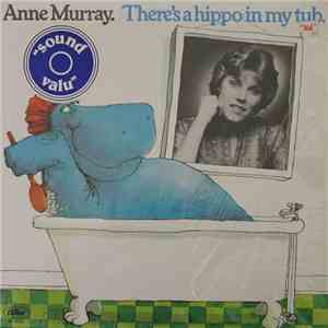 Anne Murray - There's A Hippo In My Tub
