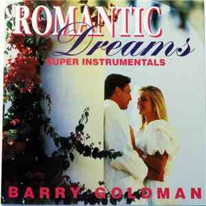 Barry Goldman - Romantic Dreams - Super Instrumentals