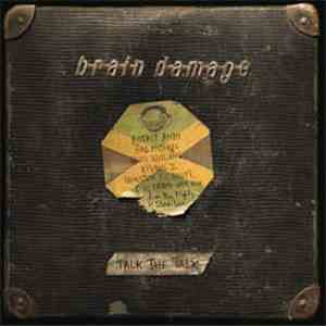 Brain Damage  - Talk The Talk