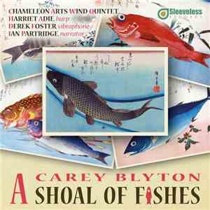 Carey Blyton - A Shoal Of Fishes