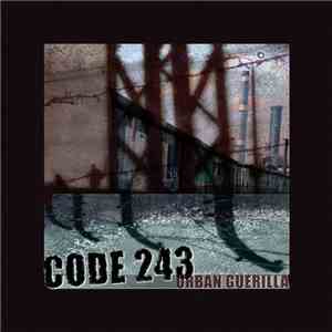 Code 243 - Urban Guerilla