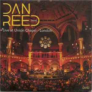 Dan Reed Band - Live At Union Chapel - London