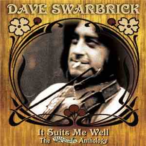 Dave Swarbrick - It Suits Me Well - The Transatlantic Anthology