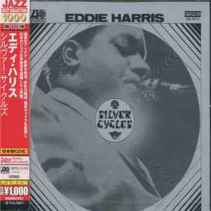 Eddie Harris - Silver Cycles