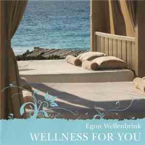 Egon Wellenbrink - Wellness For You