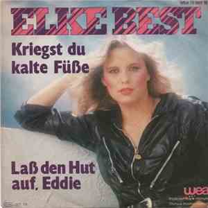 Elke Best - Kriegst Du Kalte Füße (Journey To The Center Of Your Heart)