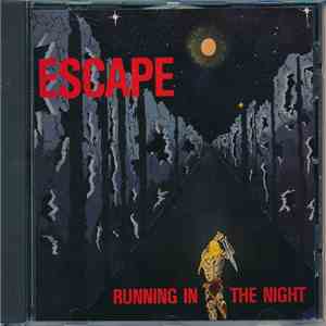 Escape  - Running In The Night