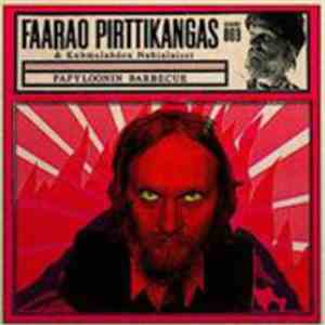 Faarao Pirttikangas & Kuhmalahden Nubialaiset - Papyloonin Barbecue
