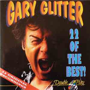 Gary Glitter - 22 Of The Best