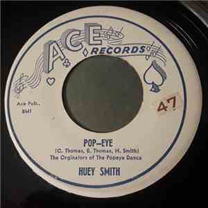 Huey Smith - Pop-Eye / Scald-Dog