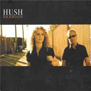 Hush - Backroads
