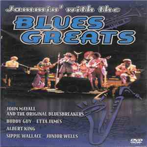 John Mayall And The Bluesbreakers - Jammin' With The Blues Greats