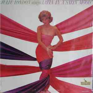 Julie London - Julie London Sings Latin In  A Satin Mood