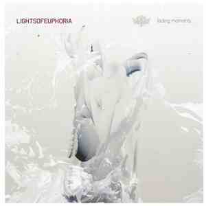 Lights Of Euphoria - Fading Moments