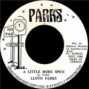 Lloyd Parks - A Little More Spice