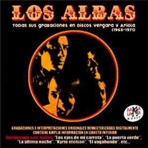 Los Albas - Todas sus grabaciones en discos Vergara y Ariola (1968-1971)