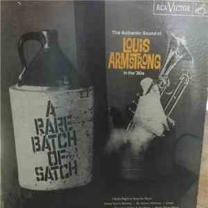 Louis Armstrong And His Orchestra - A Rare Batch Of Satch