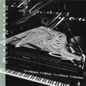 Mike Melvoin - It's Always You