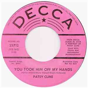 Patsy Cline - You Took Him Off My Hands / Does Your Heart Beat For Me