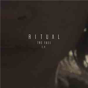R I T U A L - The Fall